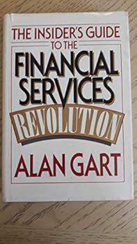 Paperback The Insider's Guide to the Financial Services Revolution Book
