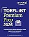 TOEFL iBT Premium Plus 2026 (Kaplan Test Prep)