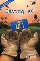 Saving KC by Grinnell Desjarlais 1598493744 Book Cover