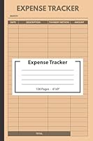 Expense Tracker Notebook: Business Expense Ledger | Stay Organized With This Bookkeeping Record Book! B09FSCGW1H Book Cover
