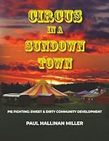 Circus In A Sundown Town B0F671Q7K9 Book Cover