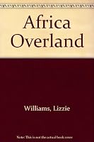 Africa Overland 1770071873 Book Cover