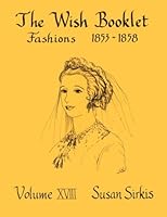 Fashions Eighteen Fifty-Three to Eighteen Fifty-Eight 0913786187 Book Cover
