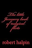The little January book of magical flirts