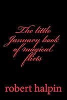 The little January book of magical flirts 1503315444 Book Cover