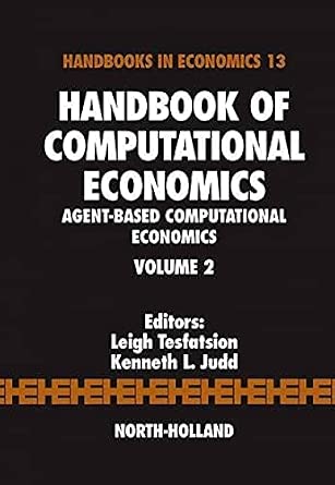 Handbook of Computational Economics: Agent-Based Computational Economics-Wow! eBook
