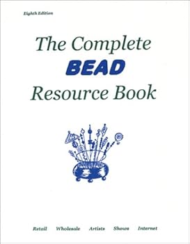 Paperback The Complete Bead Resource Book, Eighth Edition Book
