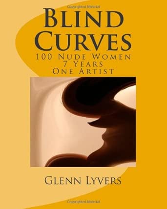 Amazon.com: Blind Curves: 100 Nude Women - 7 Years - One Artist