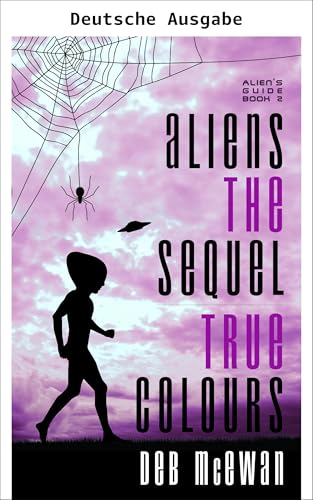 Aliens – Die Fortsetzung: Wahre Farben...