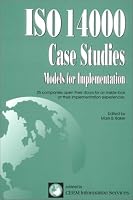 ISO 14000 Case Studies: Models for Implementation 1883337089 Book Cover