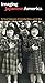 Imaging Japanese America: The Visual Construction of Citizenship, Nation, and the Body