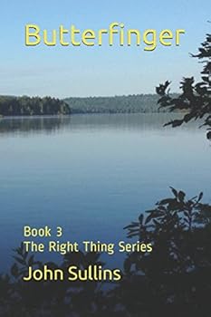 Paperback Butterfinger: Book 3 The Right Thing Series Book