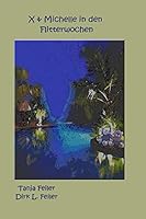 X & Michelle in Den Flitterwochen 1515254321 Book Cover