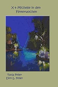 Paperback X & Michelle in den Flitterwochen [German] Book