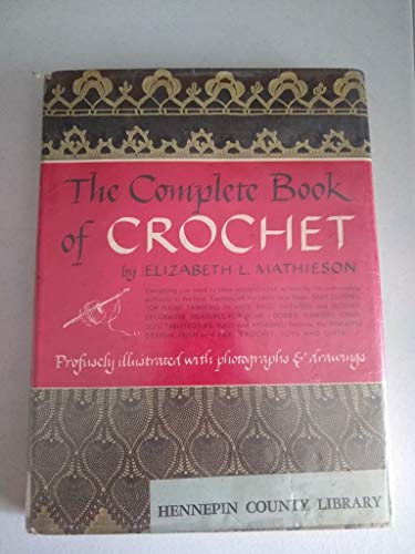 The Complete Book of Crochet B00187YPYG Book Cover