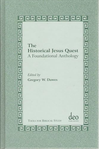 The Historical Jesus Quest: A Foundational Anthology (Tools for Biblical Study, 2)