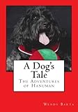 A Dog's Tale: The Adventures of Hanuman