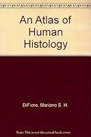 An Atlas of Human Histology B004VT4H78 Book Cover