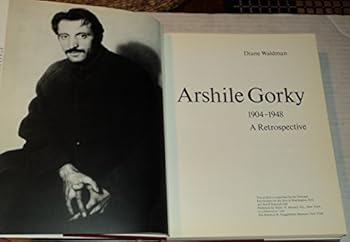 Paperback Arshile Gorky: 1904-1948 A Retrospective Book
