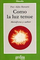 Como La Luz Tenue 8474323681 Book Cover