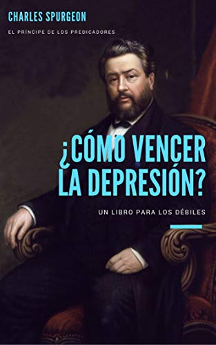 Imagen de ¿Cómo vencer la depresión?: Un libro para los que se sienten débiles