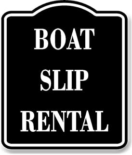 Boat Slip Rental BLACK Aluminum Composite Sign, 20"x24"