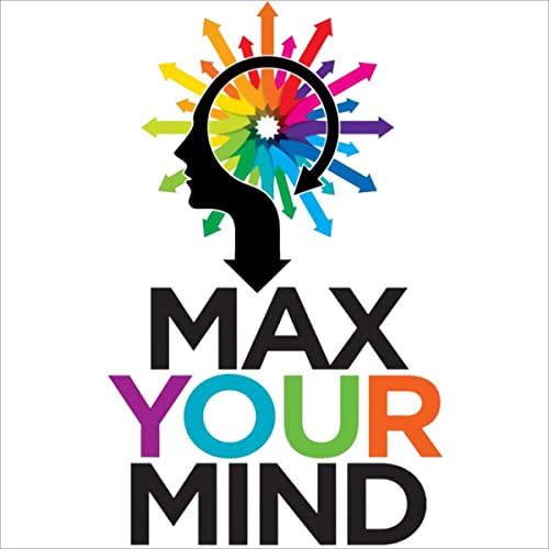Max Your Mind: The Owner's Guide for a Strong Brain by Sandra Sunquist Stanton episode artwork