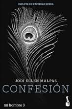 Mi hombre. Confesión: Serie Mi hombre 3 (Bestseller)