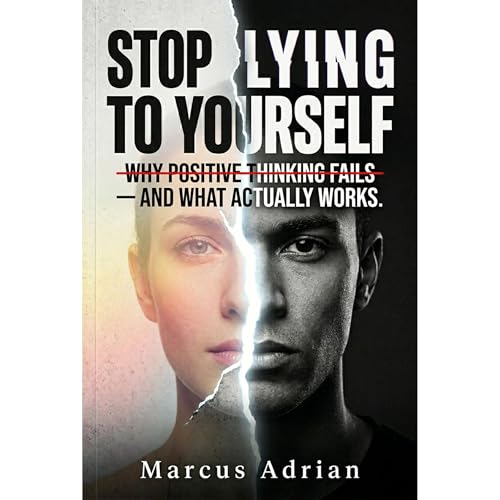 Stop Lying to Yourself Audiolibro Por Marcus Adrian arte de portada