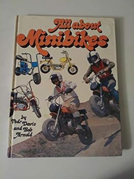 Unknown Binding All about minibikes; Book