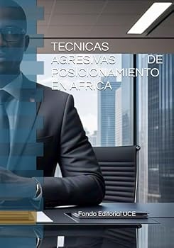 Paperback TECNICAS AGRESIVAS DE POSICIONAMIENTO EN AFRICA (Spanish Edition) [Spanish] Book