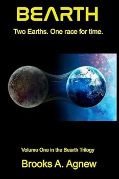 Paperback Bearth: Two Earths, one race for time (Bearth Trilogy) Book