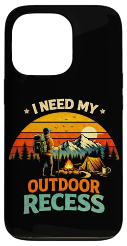 I Need My Outdoor Recess Funny �L�����v �n�C�L���O ���D�� �X�}�z�P�[�X iPhone 13 Pro �p