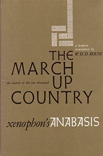 March Up Country: a translation of Xenophon's Anabasis (Ann Arbor Paperbacks)