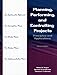 Produktbild Planning, Performing, and Controlling Projects: Principles and Applications