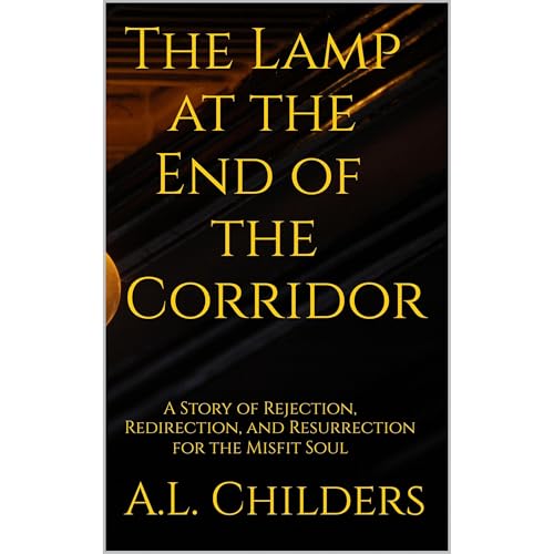 The Lamp at the End of the Corridor Audiobook By A.L. Childers cover art