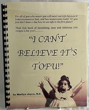 "I Can't Believe It's Tofu!"