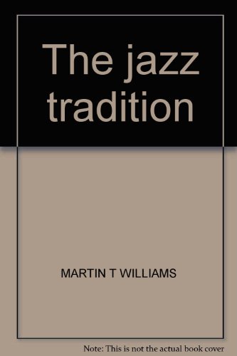 The jazz tradition B0006C2LHW Book Cover