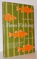 Complete Book Of Bass Fishing B008A78E7Q Book Cover