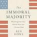 Produktbild The Immoral Majority: Why Evangelicals Chose Political Power over Christian Values