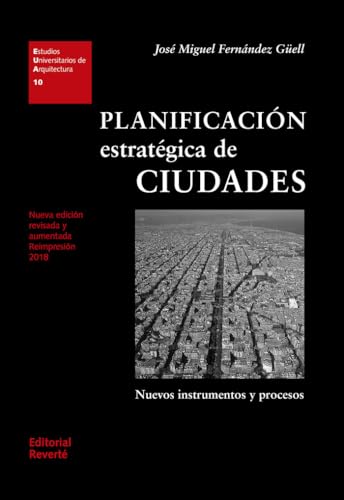 Planification stratégique de ciudades : maîtriser les nouveaux instruments complexes