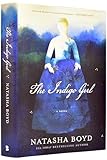 The Indigo Girl: A Novel