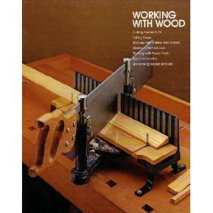 Working With Wood (Home Repair and Improvement Volume 18): Time-Life ...