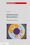 Elektrische Maschinen (Die Meisterprüfung)
