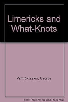 Paperback Limericks and What-Knots Book