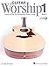 Guitar Worship - Method Book 1: Learn to Play by Strumming Praise Songs