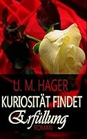 Kuriosität findet - Erfüllung 3739210931 Book Cover