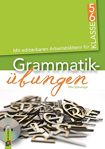 Grammatikübungen: mit editierbaren Arbeitsblättern für Klasse 5/6