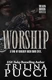 Worship: a single dad mafia romance (The King Brothers Series Mafia Book 2) (English Edition)