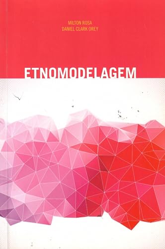 Etnomodelagem a arte de traduzir práticas matemáticas locais